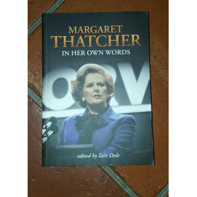 Margaret Thatcher in Her Own Words
