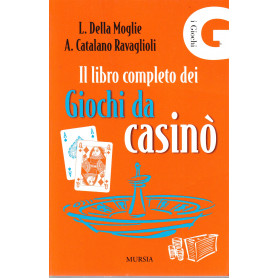 Il libro completo dei giochi da casinò