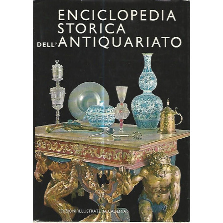Enciclopedia storica dell'antiquariato