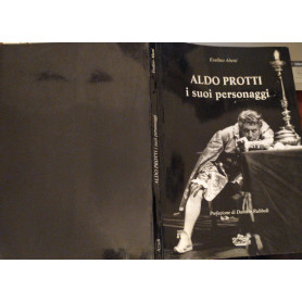 Aldo Protti I suoi personaggi