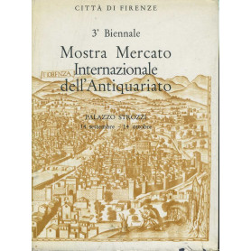 3 biennale. Mostra mercato internazionale dell'antiquariato