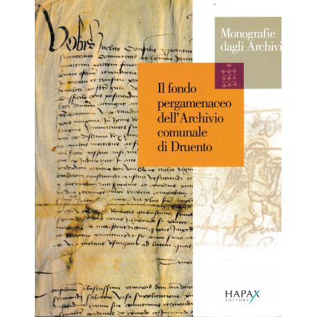 Il fondo pergamenaceo dell'Archivio comunale di Druento