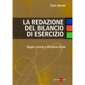 La redazione del bilancio di esercizio. Regole