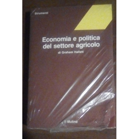 ECONOMIA E POLITICA DEL SETTORE AGRICOLO