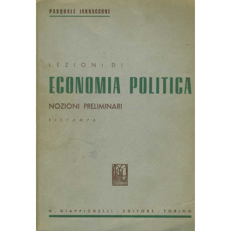 Lezioni di economia politica. Nozioni Preliminari