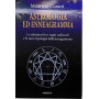 Astrologia ed enneagramma. Le relazioni tra i segni zodiacali e le nove tipologie dell'enneagramma