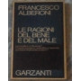 LE RAGIONI DEL BENE E DEL MALE