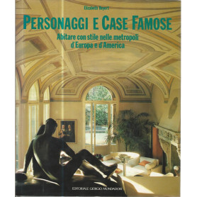 Personaggi e case famose