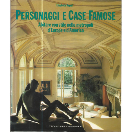 Personaggi e case famose