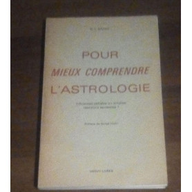 Pour mieux comprendre l'astrologie
