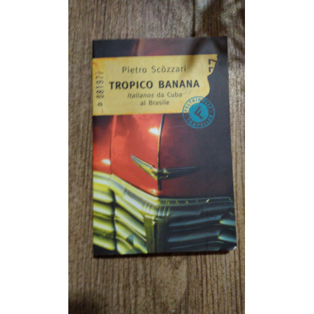 Tropico banana Italianos da Cuba al Brasile