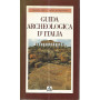 Guida archeologica d'Italia