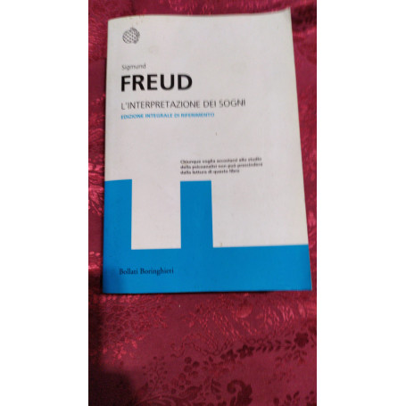 L'interpretazione dei sogni. Ediz. integrale di riferimento