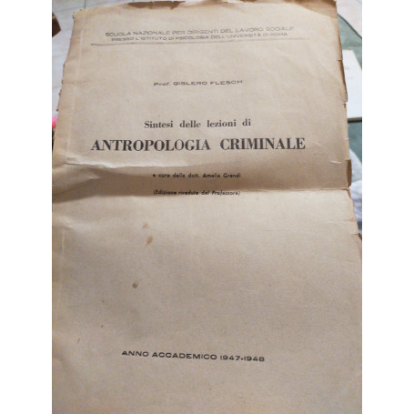 Sintesi delle lezioni di antropologia criminale