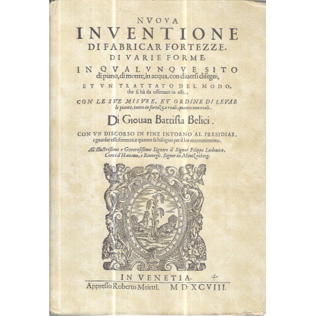 Nuova inventione di fabricar fortezze di varie forme in qualunque sito