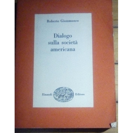 Dialogo sulla società  americana