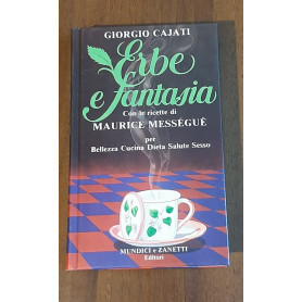 ERBE FANTASIA CON RICETTE DI MAURICE MESSEGUE