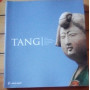 Tang. Arte e cultura in Cina prima dell'anno Mille