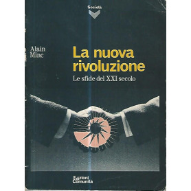 La nuova rivoluzione. Le sfide del XXI secolo