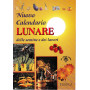 Nuovo calendario Lunare delle semine e dei lavori