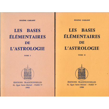 Les bases Elèmentaires de l'astrologie (2 tomi)