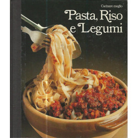 Cucinare meglio. Pasta