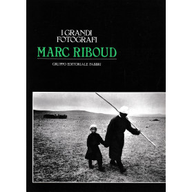 Marc Riboud. Entusiasmo e amicizia per vedere