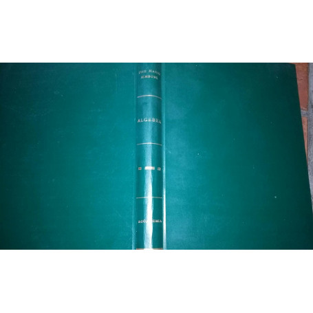 Algebra .Volume I II
