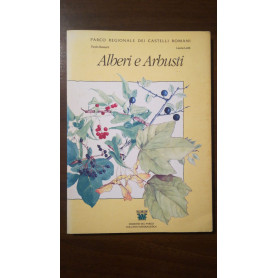 ALBERI E ARBUSTI DEL PARCO REGIONALE DEI CASTELLI ROMANI