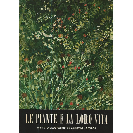 Le piante e la loro vita. Vol. 2