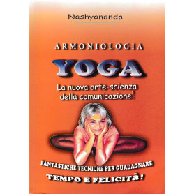 Yoga. La nuova ate-scienza della comunicazione!