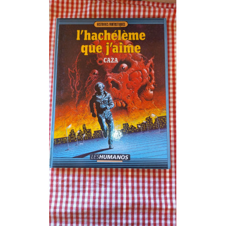 L'hacheleme que j'aime