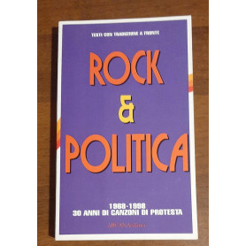 Rock & politica. 1968-1998: 30 anni di canzoni di protesta