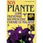 SOS piante. Come prevenire riconoscere curare le piante
