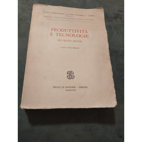 Produttività  e tecnologie nei secoli XII-XVII