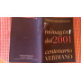 Immagini dal 2001 Centenario Verdiano