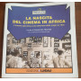 La nascita del cinema in Africa. Il cinema dell'Africa sub-sahariana dalle origini al 1975