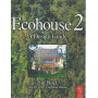 Ecohouse 2. A design guide