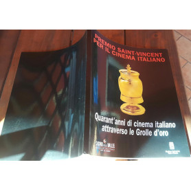 Premio Saint-Vincent per il cinema italiano Quarant'anni di cinema italiano attraverso le Grolle D'oro