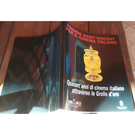Premio Saint-Vincent per il cinema italiano Quarant'anni di cinema italiano attraverso le Grolle D'oro