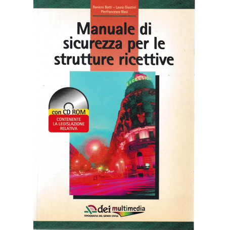 Manuale di sicurezza per le strutture ricettive. Con CD-ROM