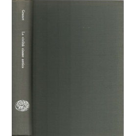 La civiltà  cinese antica