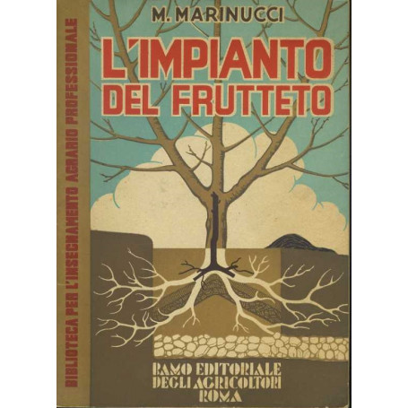 L'impianto del frutteto