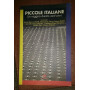 Piccole Italiane. Un raggiro durato vent'anni.