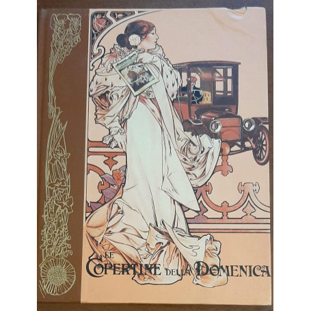 Le copertine della Domenica 1910-1914
