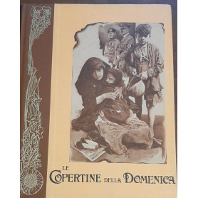 LE COPERTINE DELLA DOMENICA 1939-1943