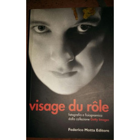 Visage du role: fotografia e fisiognomica dalla collezione Getty Images