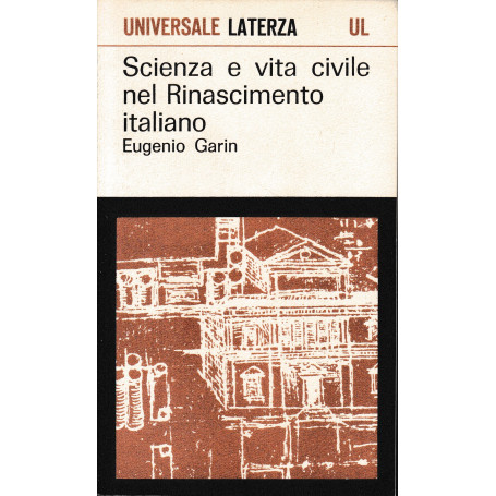 Scienza e vita civile nel Rinascimento italiano