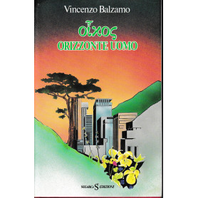 OIKOS. Orizzonte uomo