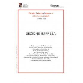 Sezione impresa. Premio Roberto Marrama alla ricerca di talenti edizione 2003